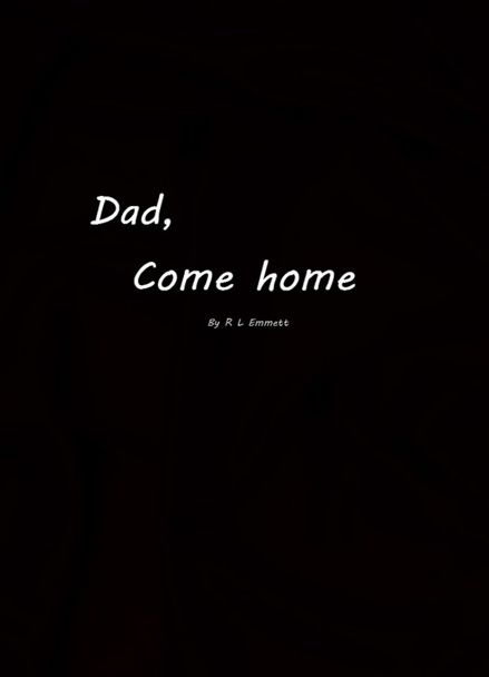 dad_come_home_by_RL_Emmett